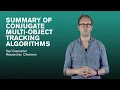 Summary of Conjugate Multi-Object Tracking Algorithms