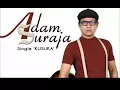 Download Lagu Adam Suraja - Kusuka (lirik video)