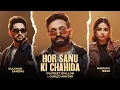 Hor Sanu Ki Chahida | Dilpreet Dhillon | Kulshan Sandhu | Gurlej Akhtar | Inder Chahal | New Punjabi