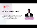 SAP MDG MDG 2023 Adjust Search Fuzziness and Optimize Replication