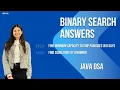 Binary Search on Answer in Java Minimum Ship Capacity Integer Square Root Dry Run Code