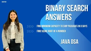 Binary Search on Answer in Java Minimum Ship Capacity Integer Square Root Dry Run Code