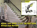 Ryobi 18v One 7- Compound Miter Saw P553 - Setup and Review