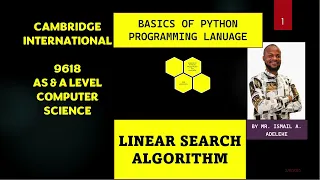 Part 13 A CAIE 9618 A Level COMPUTER SCIENCE BASICS OF PYTHON Linear search and practice question
