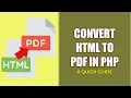 How To Convert HTML To PDF In PHP