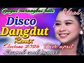 Lagu SUMPAH ENAK BANGET !! GAGAL MERANGKAI HATI DISCO DANGDUT REMIX ELECTONE 2026 VIRAL FULL BASS 