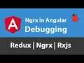 Ngrx in Angular - Debugging Code