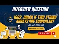 1662 Check If Two String Arrays are Equivalent Arrays Strings Easy Explanation Leetcode