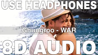 Download Ghungroo (8D Audio) || WAR || Arijit Singh || Shilpa Rao || Hrithik Roshan, Vaani Kapoor MP3