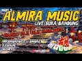 Download Lagu REMIX LAMPUNG SPESIAL MUSIC MAHJONG WAYS || ALMIRA MUSIC LIVE IN SUKA BANDUNG  ALL ARTIS #2
