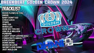 BREAKBEAT GOLDEN CROWN 2024, BIKIN SATU ROOM HAPPY, BASSNYA  BIKIN BERGETAR!!! BY DHANI DJ