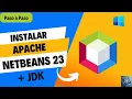 Como Descargar e Instalar Apache NetBeans 23 y JDK Guia Paso a Paso Actualizado
