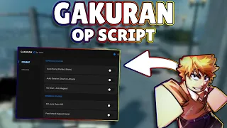 NEW Gakuran OP Script PASTEBIN 2026