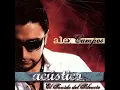 VUELVE PRONTO   ALEX CAMPOS