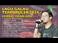 Download Lagu FAIZAL AZMI Cover KOMPILASI LAGU GALAU TERPOPULER 2024