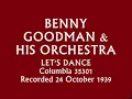 Benny Goodman & His Orchestra - Let's Dance - 1939