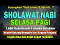 Download Lagu PUTAR PAGI INI‼️ Sholawat Jibril Pengabul Hajat \u0026 Pembuka Rezeki | Penghapus Dosa \u0026 Pemberi Syafaat