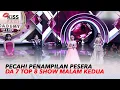 Penampilan Spektakuler para Peserta Dangdut Academy 7 Top 8 Show Malam Kedua | Kiss Pagi