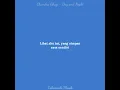 LIRIK LAGU TERJEMAHAN DAY AND NIGHT COVER BY CANDRA GHAZI