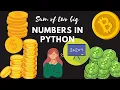 How to add two large numbers in Python
