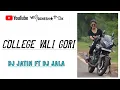 Download Lagu 03 COLLEGE VALI GORI DJ JATIN FT DJ JALA