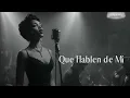 Que Hablen de Mí 2 | Spanish Soul Blues | Layah Noir