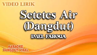 Download Imel Faroga - Setetes Air Dangdut (Official Video Lirik) MP3