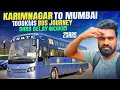 Lagu Karimnagar to Mumbai | 1000kms Bus Journey | TGSRTC Lahari