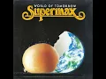 Lagu SUPERMAX - World Of Tomorrow (1990) FULL ALBUM - Reggae, Funk, Soul, Soft Rock, Disco, Dub, Boogie