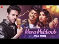 Mere Mehboob (Official Video): New Hindi Songs 2025 Released