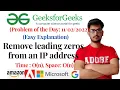 Remove leading zeros from an IP address geeksforgeeks Problem of the Day 2022