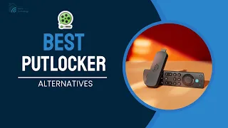20 Best Putlocker Alternatives That Still Work in 2025