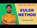 Euler Method for ODE Modelling and Simulation Solved Example