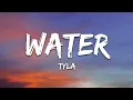 Download Lagu Tyla - Water (Lyrics)