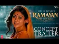 Lagu Ramayana - Trailer | Ranbir Kapoor | Rocking Star Yash | Sai Pallavi | Nitesh Tiwari | New 2025