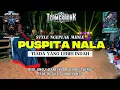 Lagu DJ BANTENGAN‼️PUSPITA NALA( TIADA YANG LEBIH INDAH) . LEMBU SATRIO FT DJ TOLE SQUAREPANTS .