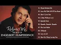 Download Lagu Best Songs of Engelbert Humperdinck - Engelbert Humperdinck Greatest Hits Full Album