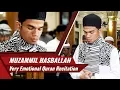 Download Lagu Very Emotional Quran Recitation || Muzammil Hasballah || Imam Sholat || Surat Al Isro 78-85