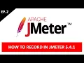 How To Record in JMeter 5 4 1