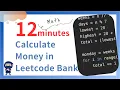 Calculate Money in Leetcode Bank - LeetCode