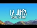 Arcangel Bad Bunny - La Jumpa
