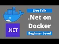 Net on Docker - Live Talk