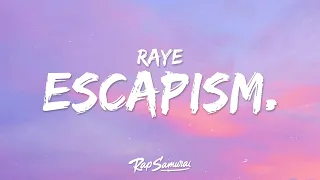 Download RAYE - Escapism. (Lyrics) ft. 070 Shake MP3