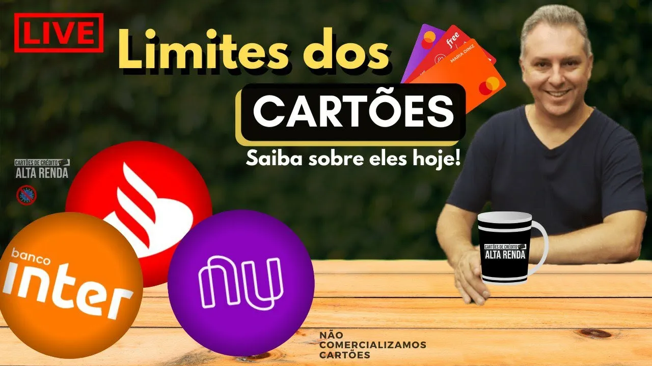 ????Ao Vivo Limites dos Cartões|de Crédito| Nubank, Inter, Santander?, Qual maior limite destes bancos?