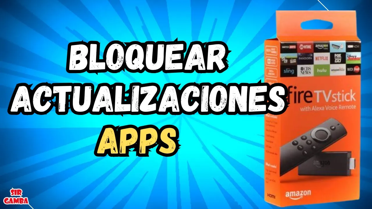🛑 Fire TV Stick: Bloquea Actualizaciones Automáticas de Apps  | Privacidad y Control