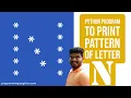 Python Program to Print Pattern of Letter N Pattern Programming