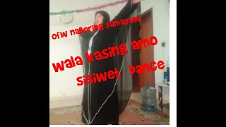 Download sisiwit dance with my new abaya( walang magawa) MP3