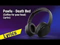 Download Lagu Powfu - Death Bed (Coffee for your head) (Lyrics)