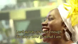 oh lord i am grateful by dr paul enenche ministered by dunamis voice