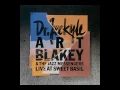 Art Blakey&The Jazz Messengers『Dr.Jeckyle Live at Sweet Basil』